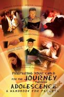 Preparing Your Child For The Journey Through Adolescence
