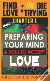 Preparing Your Mind & Soul To Accept Love