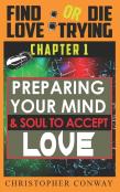 Preparing Your Mind & Soul To Accept Love