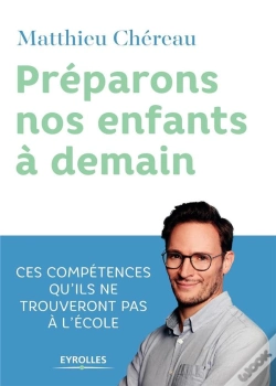 Capa do artigo Préparons Nos Enfants À Demain ; Ces Compétences Qu'Ils Ne Trouvent Pas À L'École