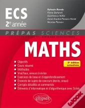 Prépas Sciences ; Mathématiques ; Ecs, 2e Année (3e Édition)