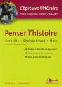Prépas Scientifiques Concours 2008-2009 ; Épreuve Littéraire ; Penser L'Histoire (Édition 2008-2009) - Preview