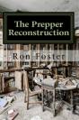 Prepper Reconstruction: A Apocalyptic Memory - Preview