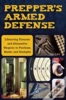 Prepper'S Armed Defense