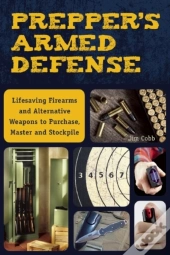 Prepper'S Armed Defense