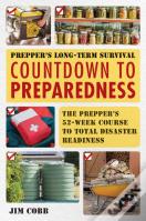Prepper'S Long-Term Survival: Countdown To Preparedness