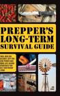 Prepper'S Long-Term Survival Guide - Preview