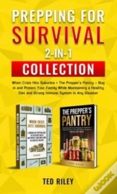 Prepping For Survival 2-In-1 Collection
