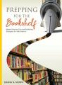 Prepping For The Bookshelf - Preview