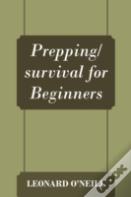 Prepping/Survival For Beginners