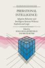 Prerational Intelligence: Adaptive Behavior And Intelligent Systems Without Symbols And Logic , Volume 1, Volume 2 Prerational Intelligence: Interdisc - Preview