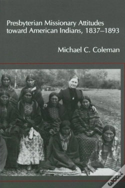 Capa do artigo Presbyterian Missionary Attitudes Toward American Indians, 1837a??1893