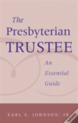 Capa do artigo Presbyterian Trustee: An Essential Guide