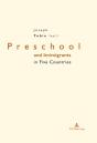 Preschool And Im/Migrants In Five Countries - Preview