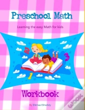 Preschool Math Learning The Easy Math For Kids Workbook