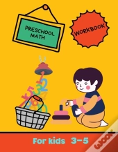 Preschool Math Workbook For Kids Ages 3-5