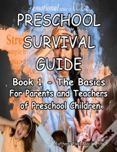 Preschool Survival Guide: Book 1 - The B