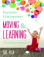 Preschoolers & Kindergartners Moving And Learning - Preview