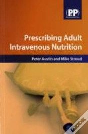 Capa do artigo Prescribing Adult Intravenous Nutrition