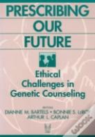 Prescribing Our Future