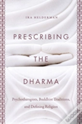 Prescribing The Dharma