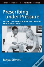 Prescribing Under Pressure