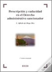 Prescripción Y Caducidad En El Derecho Administrativo Sancionador