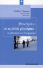 Prescription Des Activités Physiques : En Prévention Et En Thérapeutique - Preview