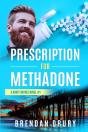 Prescription For Methadone - Preview