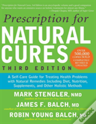 Prescription For Natural Cures (Third Edition)
