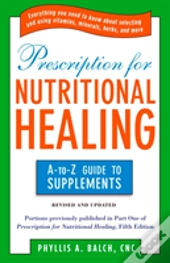 Prescription For Nutritional Healing