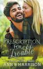 Prescription For Trouble - Preview