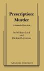 Prescription: Murder - Preview