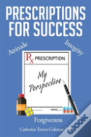 Prescriptions For Success