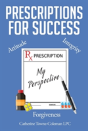 Prescriptions For Success - Preview