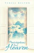 Prescriptions From Heaven