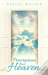 Prescriptions From Heaven