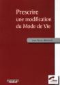 Prescrire Une Modification Du Mode De Vie - Preview