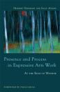 Presence And Process In Expressive Arts Work - Preview