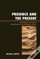 Presence And The Present
