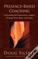 Presence-Based Coaching