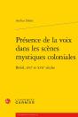 Présence De La Voix Dans Les Scènes Mystiques Coloniales : Brésil, Xvie Et Xviie Siècles - Preview