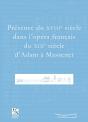 Présence Du Xviiie Siècle Dans L'Opéra Français Du Xixe Siècle D'Adam À Massenet - Preview