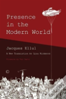 Presence In The Modern World
