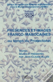 Capa do artigo Présences Et Images Franco-Marocaines Au Temps Du Protectora