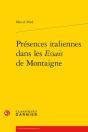Presences Italiennes Dans Les Essais De Montaigne - Preview