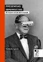 Presencias Imperfectas - Preview