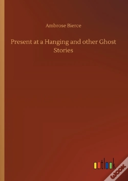 Capa do artigo Present At A Hanging And Other Ghost Stories