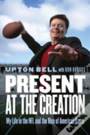 Present At The Creation
