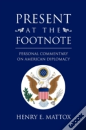 Present At The Footnote